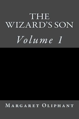 The Wizard's Son - Volume 1